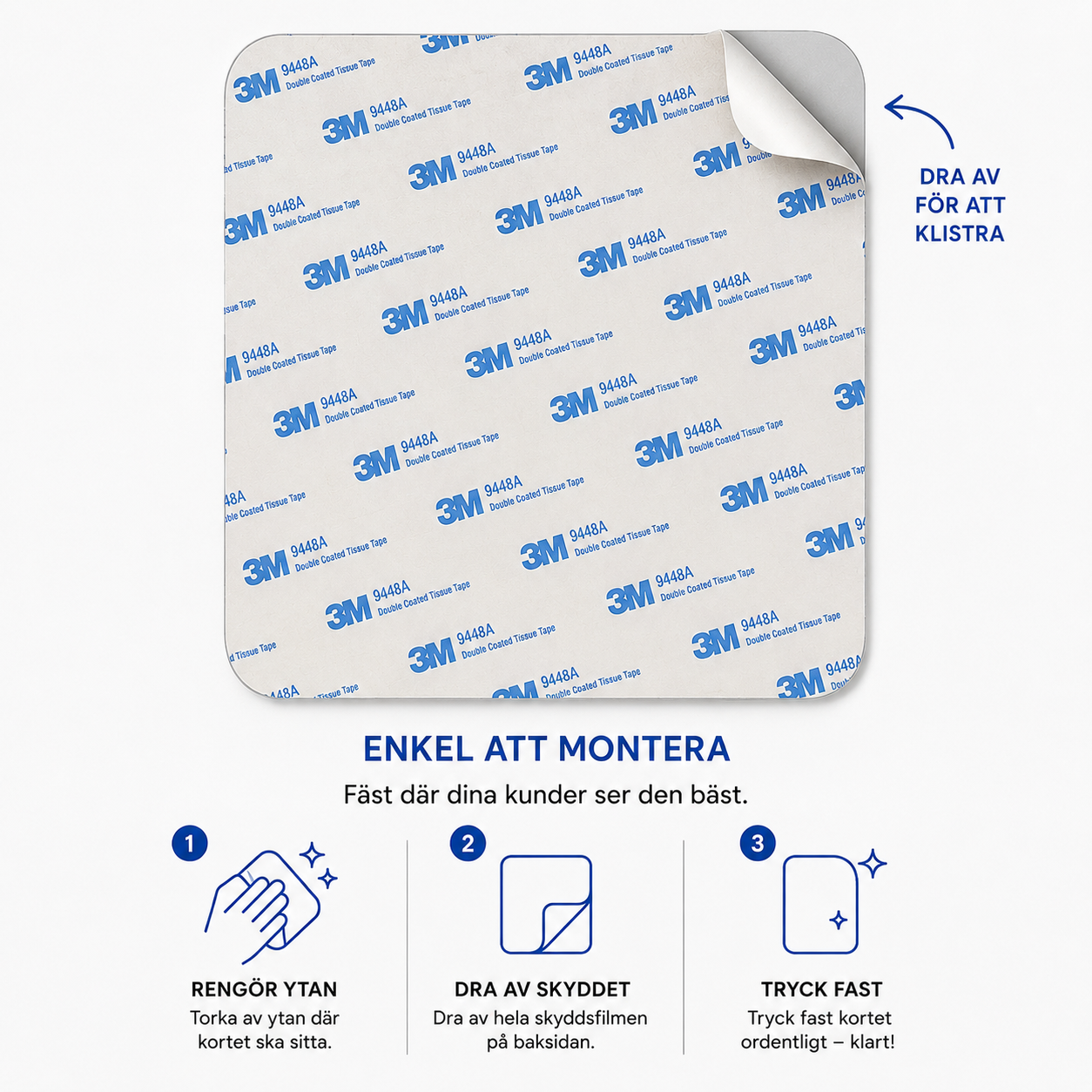KUNDLYFT-kortets självhäftande baksida och monteringsguide